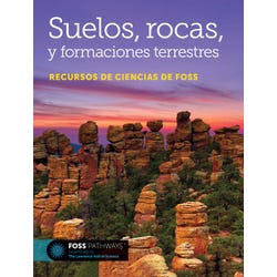 Image for FOSS Pathways Soils, Rocks, and Landforms Science Resources Student Book, Spanish Edition from School Specialty