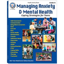 Image for Carson Dellosa Managing Anxiety & Mental Health Workbook, Grades 6 - 12 from School Specialty