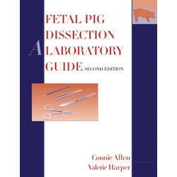 Wiley Fetal Pig Dissection: A Laboratory Guide 1371765