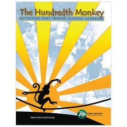 The Hundredth Monkey: Activities That Inspire Playful Learning 2121003